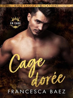 cover image of Cage dorée